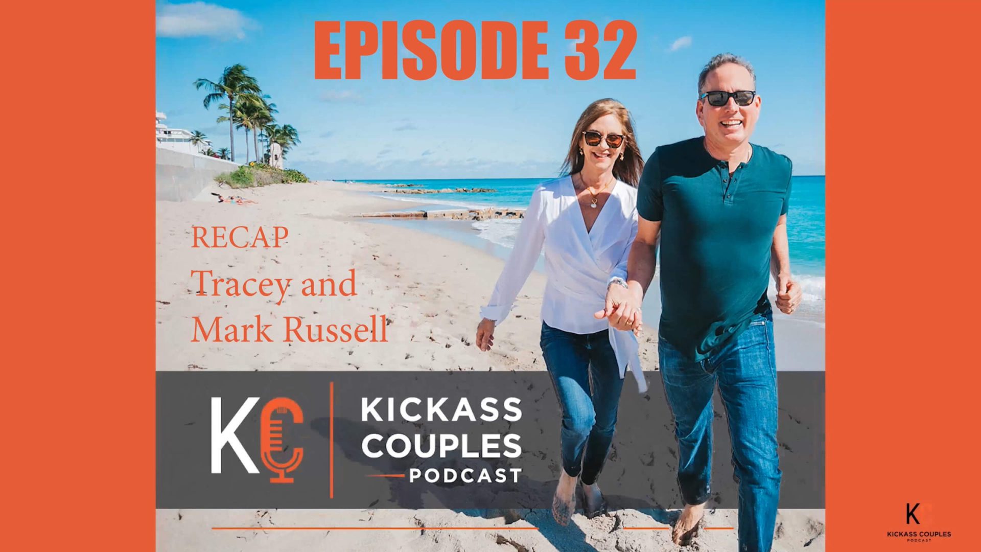Episode 32 Recap: Tracey and Mark Russell